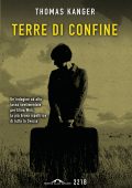 Thomas Kanger - Terre di confine (2012)