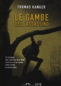 Thomas Kanger - Le gambe dell'assassino (2012)