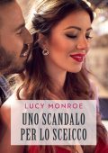 Lucy Monroe - Chatsfield Hotel Vol. 1. Uno scandalo per lo sceicco (2023)