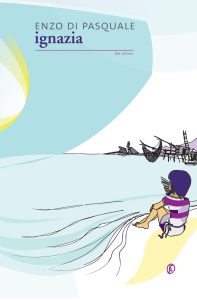 Enzo Di Pasquale – Ignazia (2014)