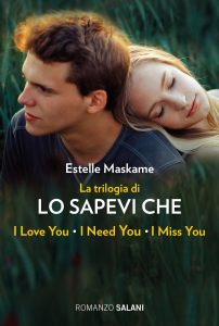 Estelle Maskame – La trilogia di “lo sapevi che” (2020)