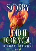 Bianca Iosivoni - Sorry I did it for you (2024)