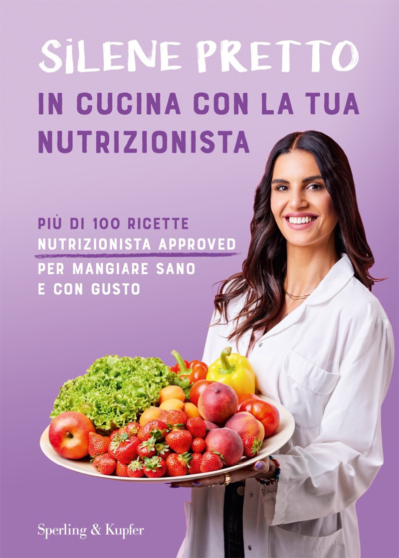 Silene Pretto – In cucina con la tua nutrizionista (2024)