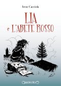Irene Cacciola - Lia e l'Abete Rosso (2024)