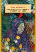 Mika Biermann - Tre donne nella vita di Vincent van Gogh (2024)
