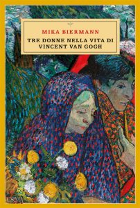 Mika Biermann – Tre donne nella vita di Vincent van Gogh (2024)