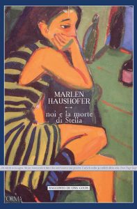 Marlen Haushofer – Noi e la morte di Stella (2024)