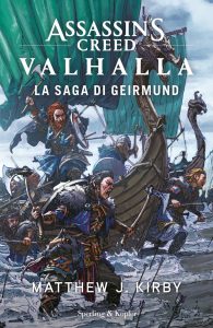 Matthew J. Kirby – Assassin’s Creed Valhalla – La saga di Gerimund (2020)