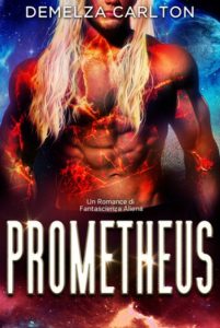 Demelza Carlton – Colony Feste Vol. 6. Prometheus (2024)