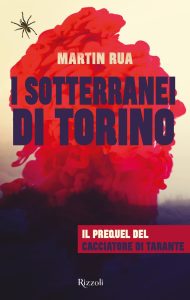 Martin Rua – I sotterranei di Torino (2020)