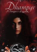 Giusy Currò - Dhampyr Vol. 1. Il Sangue è Legge (2024)
