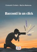 Consuelo Cordara, Marina Maimone - Racconti in un click (2024)