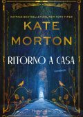 Kate Morton - Ritorno a casa (2024)