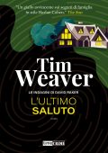 Tim Weaver - L'ultimo saluto (2024)