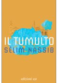 Sélim Nassib - Il tumulto (2024)