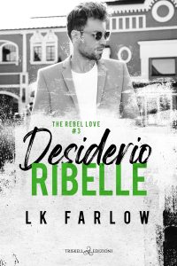 LK Farlow – Desiderio ribelle (2024)