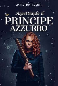 Maria Letizia Musu – Aspettando il Principe Azzurro (2024)