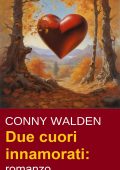 Conny Walden - Due cuori innamorati (2024)