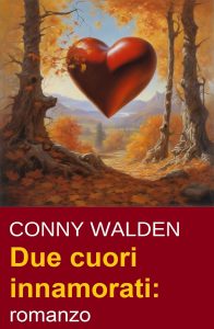Conny Walden – Due cuori innamorati (2024)