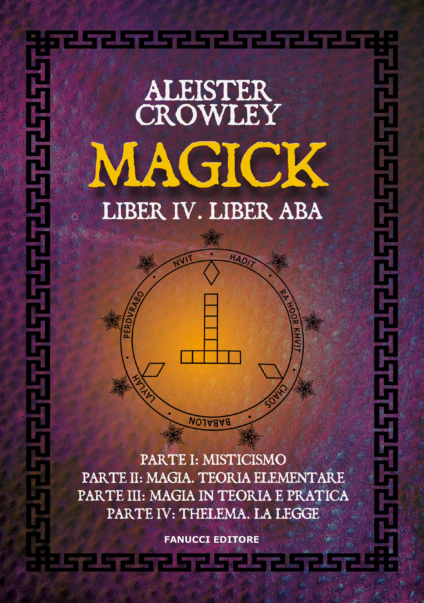 Aleister Crowley – Magick (2024)
