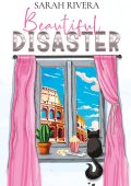 Sarah Rivera - Beautiful Disaster (2024)
