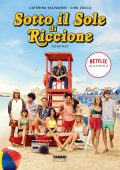 Caterina Salvadori, Ciro Zecca - Sotto il sole di Riccione (2020)
