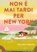 Hillary Yablon - Non è mai tardi per New York (2024)