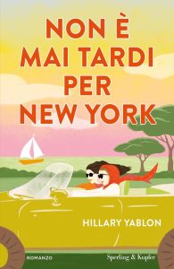 Hillary Yablon – Non è mai tardi per New York (2024)
