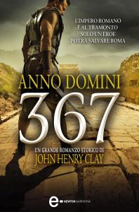 John Henry Clay – Anno Domini 367 (2013)