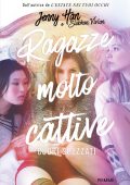 Jenny Han, Siobhan Vivian - Ragazze molto cattive. Cuori spezzati (2024)