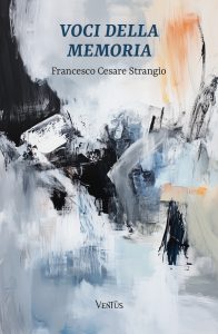 Francesco Cesare Strangio – Voci della Memoria (2024)