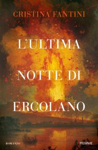 Cristina Fantini – L’ultima notte di Ercolano (2024)
