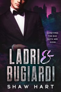 Shaw Hart – Ladri & Bugiardi (2024)