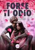 Lily Siam - Forse Ti Odio. Collide (2024)