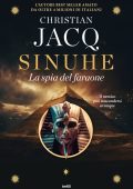 Christian Jacq - Sinuhe. La spia del faraone (2024)