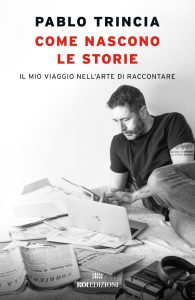Pablo Trincia – Come nascono le storie (2024)