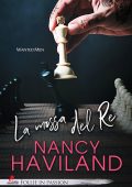 Nancy Haviland - Wanted Men Vol. 4.5. Spin off. La mossa del Re (2024)