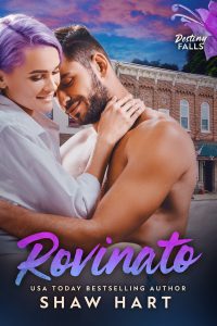 Shaw Hart – Rovinato. Destiny Falls Vol. 2 (2024)