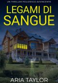 Aria Taylor - Legami Di Sangue (2024)