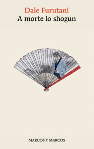 Dale Furutani – A morte lo shogun (2024)
