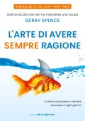 Gerry Spence - L'arte di avere sempre ragione (2024)