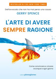 Gerry Spence – L’arte di avere sempre ragione (2024)