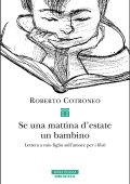 Roberto Cotroneo - Se una mattina d'estate un bambino (2024)