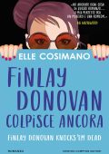 Elle Cosimano - Finlay Donovan colpisce ancora. Finlay Donovan Knocks ‘em Dead (2024)