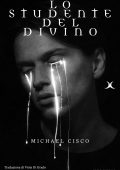 Michael Cisco - Lo studente del divino (2024)
