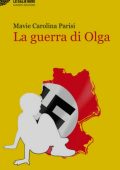 Mavie Carolina Parisi - La guerra di Olga (2024)