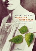 Lucia Tancredi - Ogni cosa è per Giulia (2024)