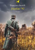 Francesco Bertelli - Józefów ’42 (2024)