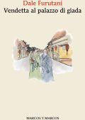 Dale Furutani - Vendetta al palazzo di giada (2024)