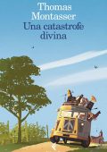 Thomas Montasser - Una catastrofe divina (2024)